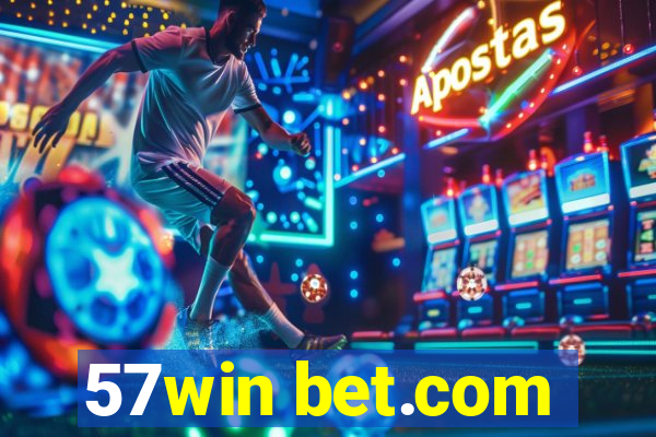 57win bet.com